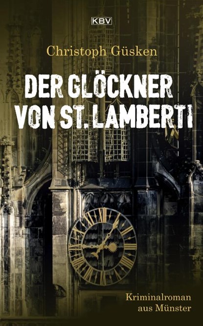 Der Glöckner von St. Lamberti, Christoph Güsken - Paperback - 9783954414819