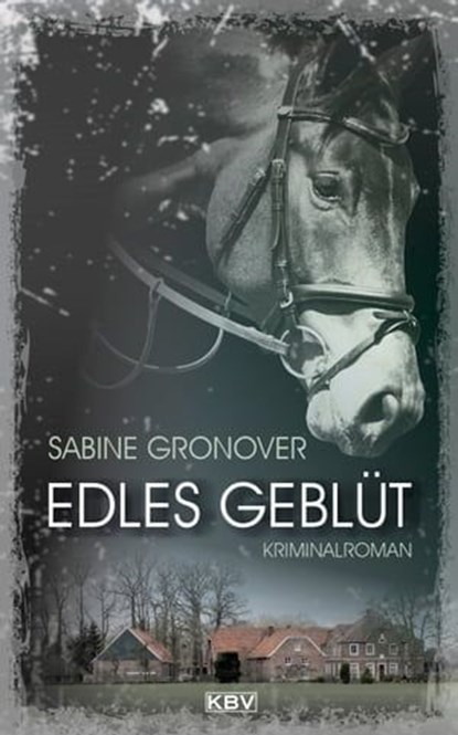 Edles Geblüt, Sabine Gronover - Ebook - 9783954415250