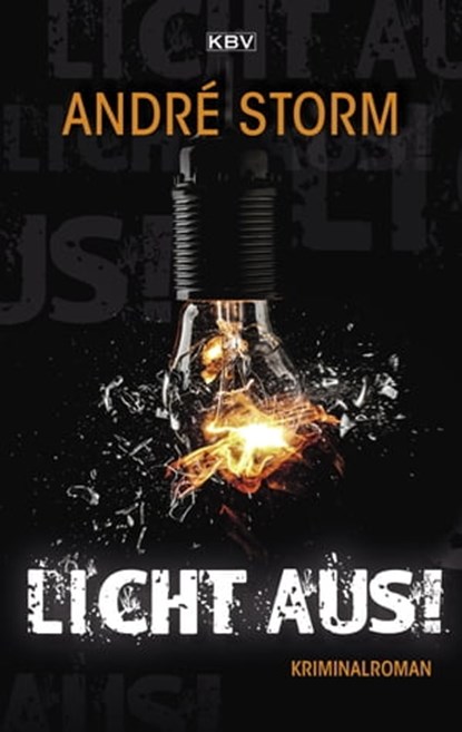 Licht aus!, André Storm - Ebook - 9783954415694
