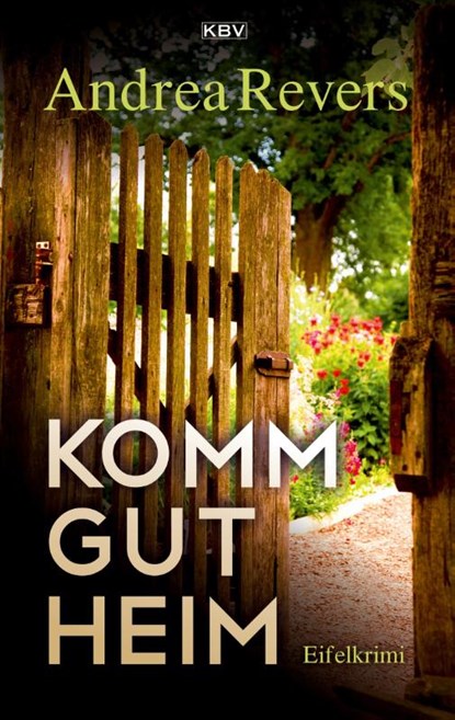 Komm gut heim, Andrea Revers - Paperback - 9783954415786