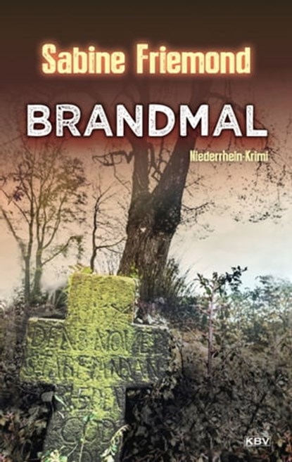 Brandmal, Sabine Friemond - Ebook - 9783954416370