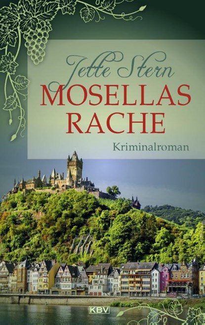 Mosellas Rache, Jette Stern - Paperback - 9783954416653