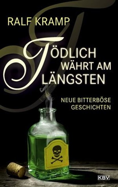 Tödlich währt am längsten, Ralf Kramp - Ebook - 9783954416752