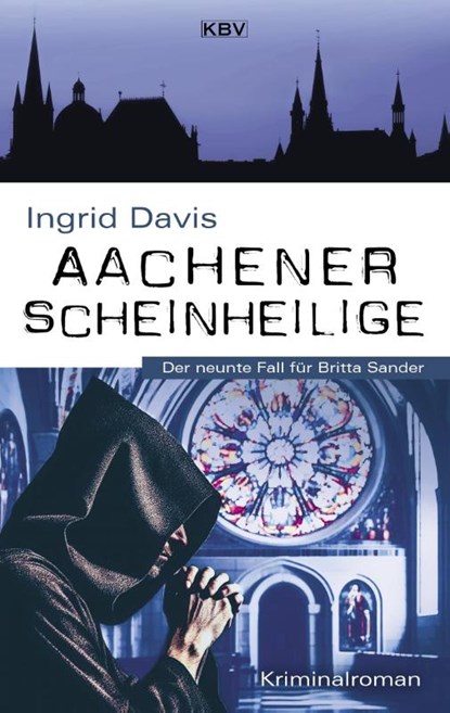 Aachener Scheinheilige, Ingrid Davis - Paperback - 9783954416776