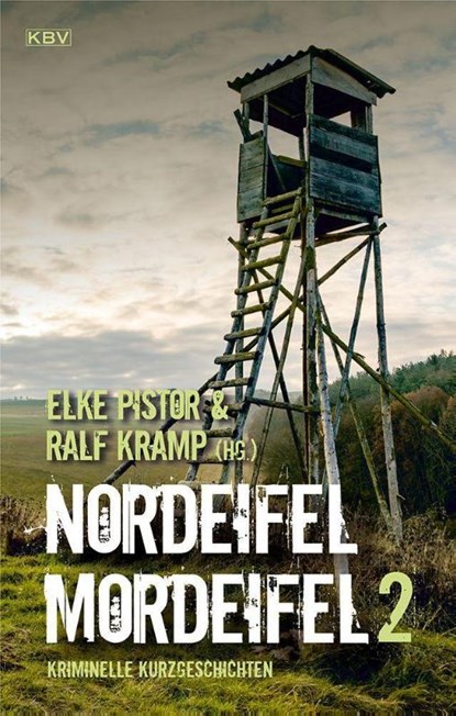 Nordeifel Mordeifel 2, Elke Pistor ; Ralf Kramp - Paperback - 9783954416820