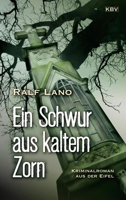 Ein Schwur aus kaltem Zorn, Ralf Lano - Paperback - 9783954417360