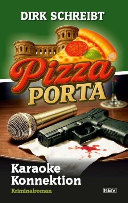 Pizza Porta - Karaoke Konnektion, Dirk Schreibt - Paperback - 9783954417605