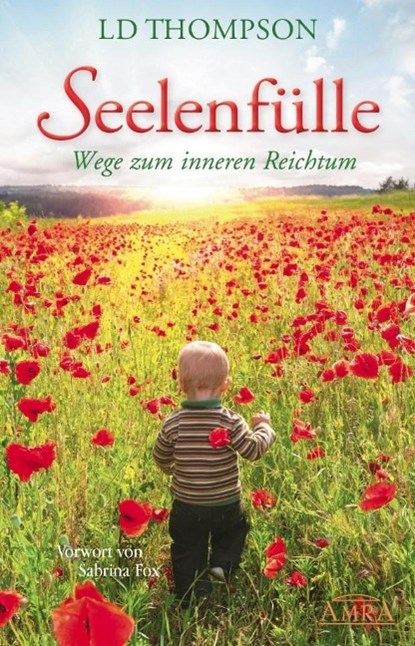 Seelenfülle, LD Thompson - Gebonden - 9783954471416