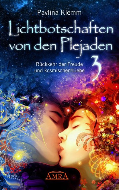 Lichtbotschaften von den Plejaden 03, Pavlina Klemm - Gebonden - 9783954472925