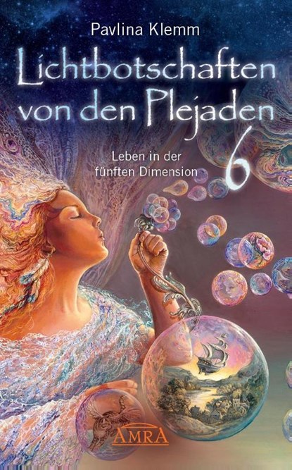 Lichtbotschaften von den Plejaden Band 6, Pavlina Klemm - Gebonden - 9783954474448