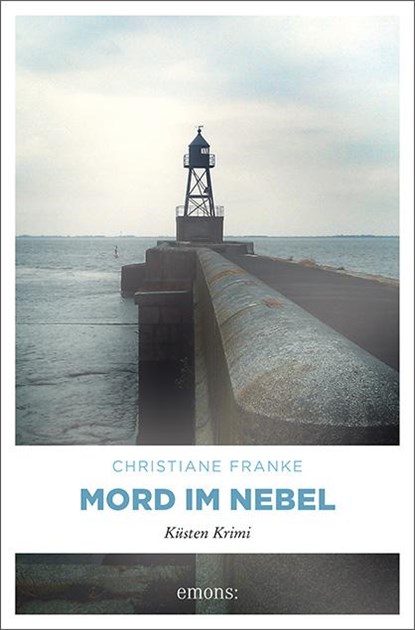 Mord im Nebel, Christiane Franke - Paperback - 9783954510672