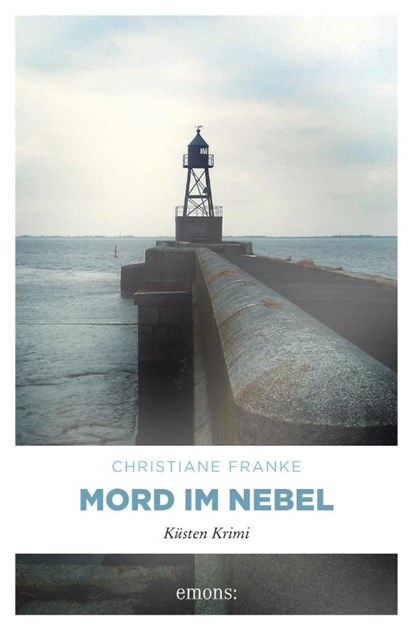 Mord im Nebel, Christiane Franke - Paperback - 9783954510672
