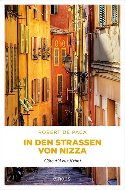 In den Straßen von Nizza, Robert De Paca - Paperback - 9783954512829