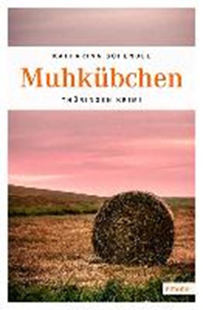Muhkübchen, SCHENDEL,  Katharina - Paperback - 9783954516681