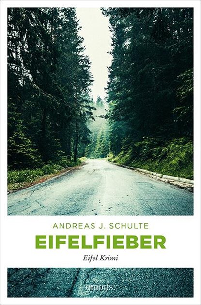 Eifelfieber, Andreas J. Schulte - Paperback - 9783954519521