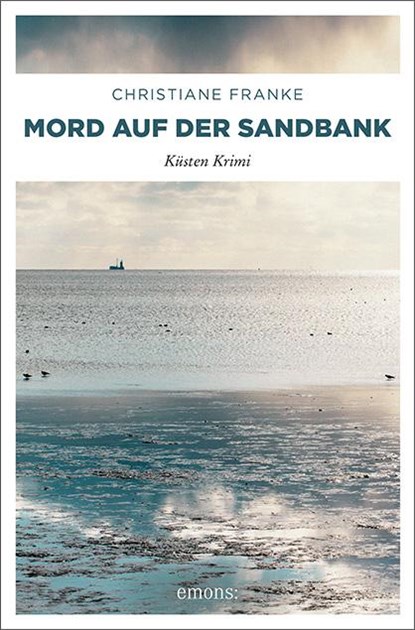 Mord auf der Sandbank, Christiane Franke - Paperback - 9783954519569