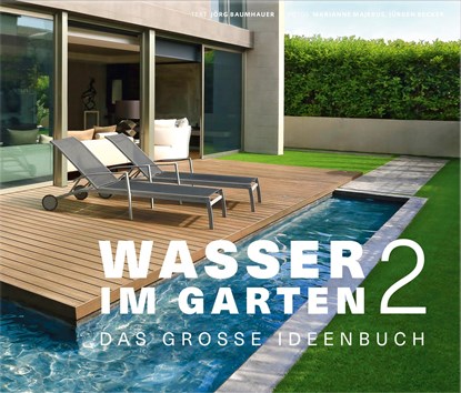 Wasser im Garten 2, Jörg Baumhauer - Gebonden - 9783954530649