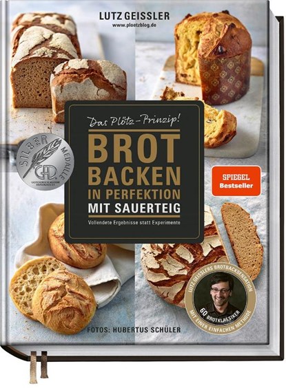 Brot backen in Perfektion mit Sauerteig, Lutz Geißler - Gebonden - 9783954531394