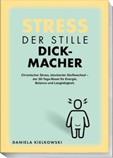 Der stille Dickmacher - Daniela Kielkowski ; Thorsten Dargatz - 9783954533718