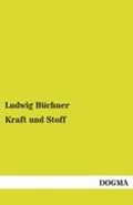 Kraft und Stoff | Ludwig Buchner | 