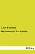 Die Stoerungen der Sprache | Adolf Kussmaul | 