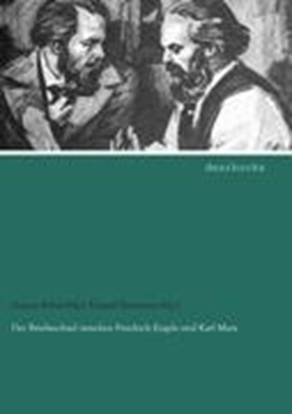 Der Briefwechsel zwischen Friedrich Engels und Karl Marx, BEBEL (HG ),  August ; Bernstein (Hg ), Eduard - Paperback - 9783954553617