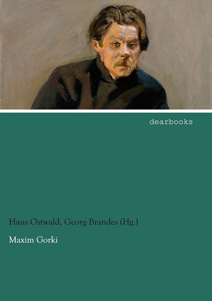 Maxim Gorki, HansBrandes (Hg. Ostwald - Paperback - 9783954554362