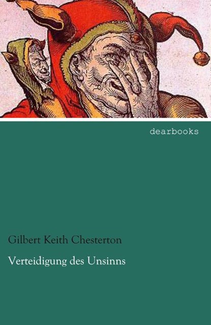 Verteidigung des Unsinns, Gilbert Keith Chesterton - Paperback - 9783954554751