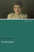 Familienglück | Lew Tolstoi | 