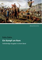 Ein Kampf um Rom | Felix Dahn | 