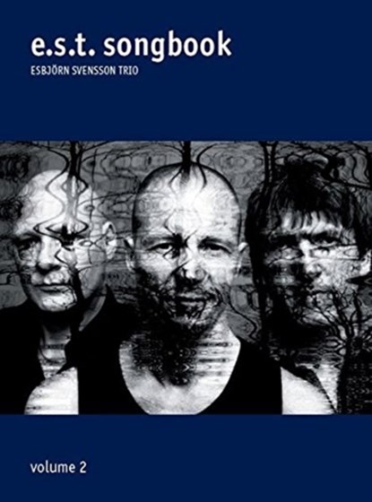 E.S.T. Songbook Volume 2, niet bekend - Paperback - 9783954561858