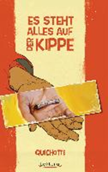 Es steht alles auf der Kippe, Quichotte - Paperback - 9783954610488
