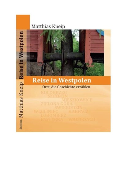 Reise in Westpolen, Matthias Kneip - Paperback - 9783954610570