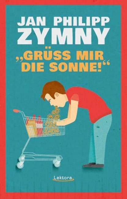 "Grüß mir die Sonne!", Jan Philipp Zymny - Paperback - 9783954610969
