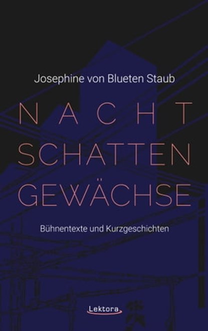 Nachtschattengewächse, Josephine von Blueten Staub - Ebook - 9783954611386