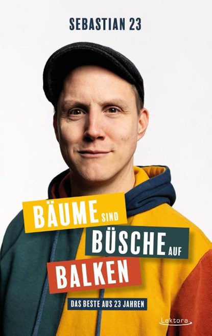 Bäume sind Büsche auf Balken, Sebastian 23 - Paperback - 9783954612413