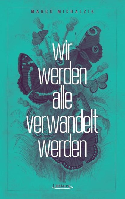 Wir werden alle verwandelt werden, Michalzik Marco - Paperback - 9783954612529