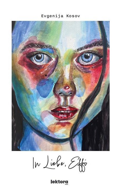 In Liebe, Effi, Kosov Evgenija - Paperback - 9783954612567