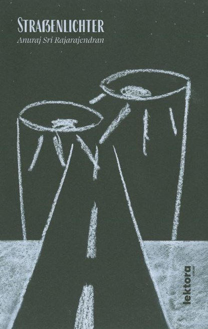 Straßenlichter, Anuraj Sri Rajarajendran - Paperback - 9783954612789