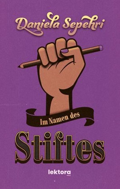 Im Namen des Stiftes, Daniela Sepehri - Ebook - 9783954612925
