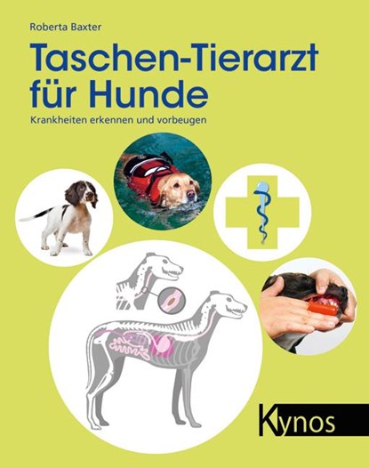 Taschen-Tierarzt für Hunde, Roberta Baxter - Paperback - 9783954640249