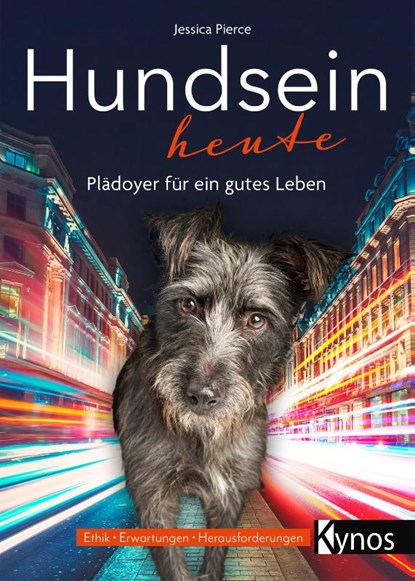 Hundsein heute, Jessica Pierce - Paperback - 9783954643349