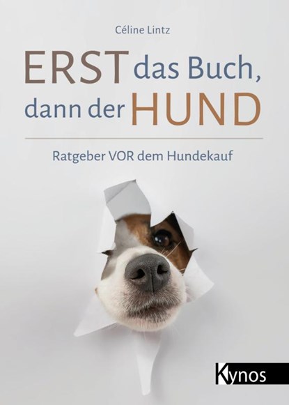 Erst das Buch, dann der Hund, Céline Lintz - Gebonden - 9783954643431