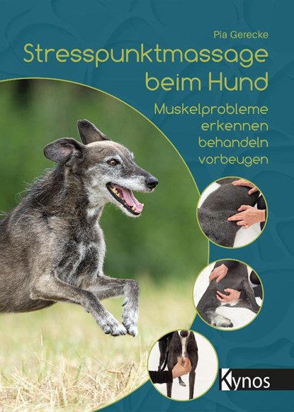 Stresspunktmassage beim Hund, Pia Gerecke - Paperback - 9783954643479