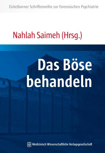 Das Böse behandeln, Nahlah Saimeh - Paperback - 9783954660575