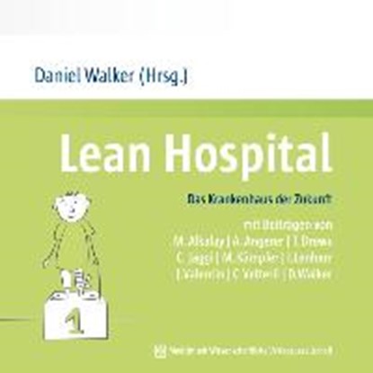 Lean Hospital, WALKER,  Daniel - Paperback - 9783954662135