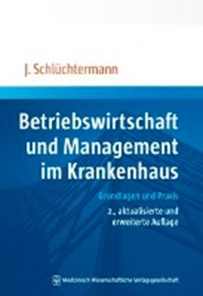 Schlüchtermann, J: Betriebswirtschaft und Management, SCHLÜCHTERMANN,  Jörg - Paperback - 9783954662463
