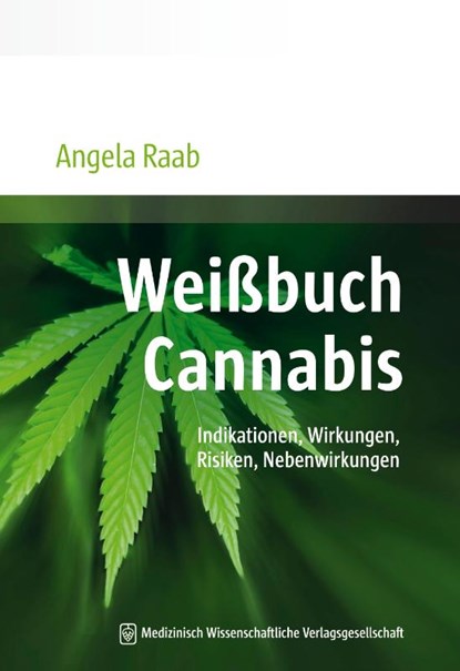 Weißbuch Cannabis, Angela Raab - Paperback - 9783954662913