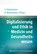 Digitalisierung und Ethik in Medizin und Gesundheitswesen, Stefan Heinemann ; David Matusiewicz - Paperback - 9783954664658