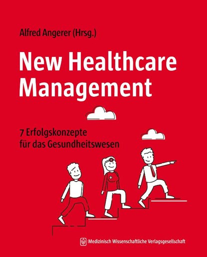 New Healthcare Management, Alfred Angerer - Paperback - 9783954666546
